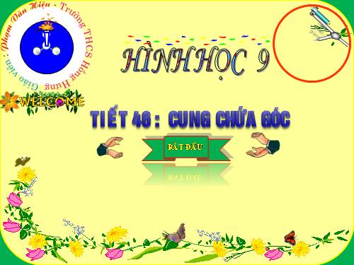 Chương III. §6. Cung chứa góc