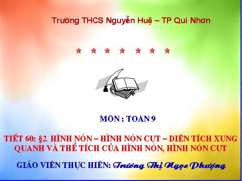 Chương IV. §2. Hình nón - Hình nón cụt - Diện tích xung quanh và thể tích của hình nón, hình nón cụt