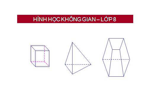 Chương IV. §1. Hình trụ - Diện tích xung quanh và thể tích của hình trụ