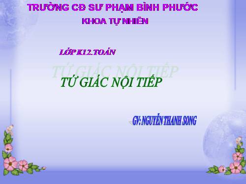Chương III. §7. Tứ giác nội tiếp