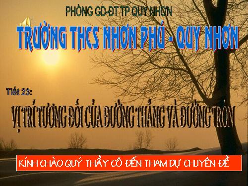 Chương II. §4. Vị trí tương đối của đường thẳng và đường tròn