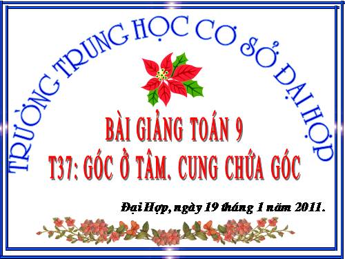 Chương III. §1. Góc ở tâm. Số đo cung