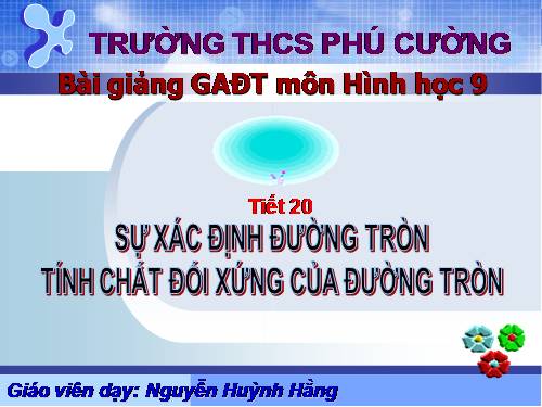 Chương II. §1. Sự xác định đường tròn. Tính chất đối xứng của đường tròn