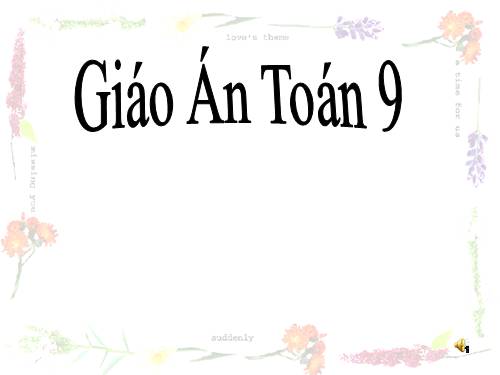 Chương IV. §3. Hình cầu - Diện tích mặt cầu và thể tích hình cầu