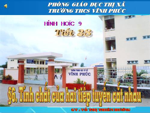 Chương II. §6. Tính chất của hai tiếp tuyến cắt nhau