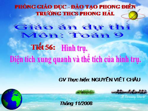 Chương IV. §1. Hình trụ - Diện tích xung quanh và thể tích của hình trụ