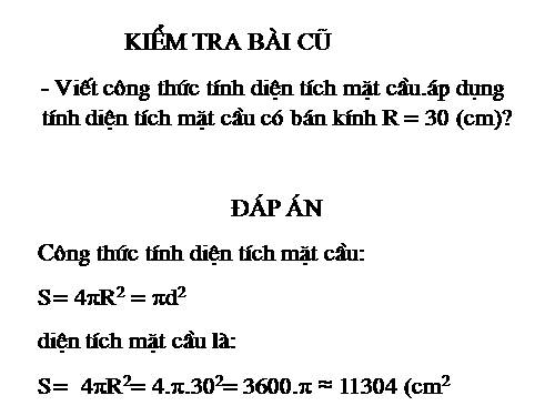 Chương IV. §3. Hình cầu - Diện tích mặt cầu và thể tích hình cầu