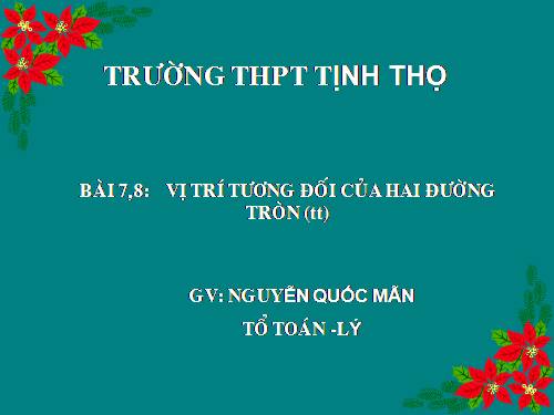 Chương II. §7-8. Vị trí tương đối của hai đường tròn