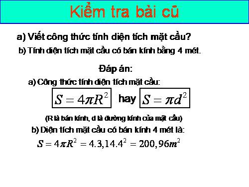 Chương IV. §3. Hình cầu - Diện tích mặt cầu và thể tích hình cầu