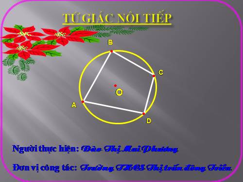 Chương III. §7. Tứ giác nội tiếp