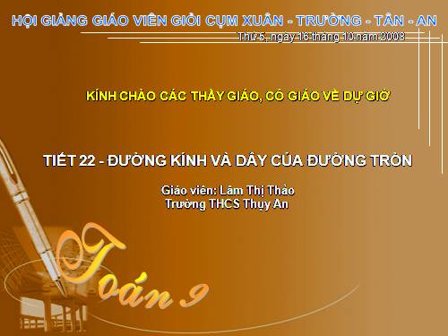 Chương II. §2. Đường kính và dây của đường tròn