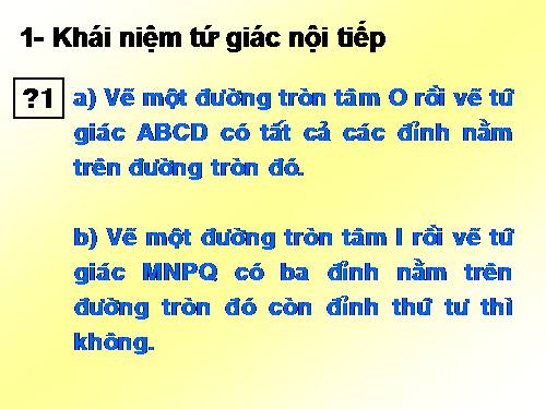 Chương III. §7. Tứ giác nội tiếp