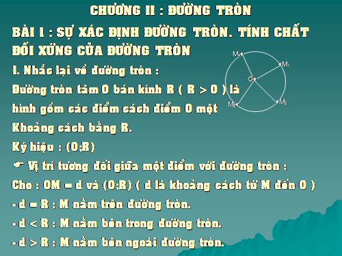 Chương II. §1. Sự xác định đường tròn. Tính chất đối xứng của đường tròn