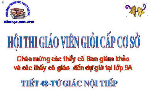 Chương III. §7. Tứ giác nội tiếp