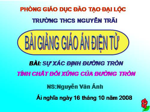 Chương II. §1. Sự xác định đường tròn. Tính chất đối xứng của đường tròn