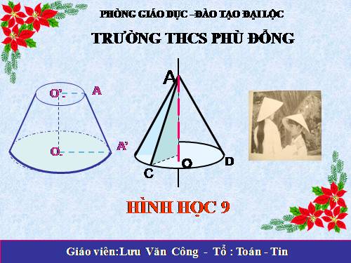 Chương IV. §2. Hình nón - Hình nón cụt - Diện tích xung quanh và thể tích của hình nón, hình nón cụt