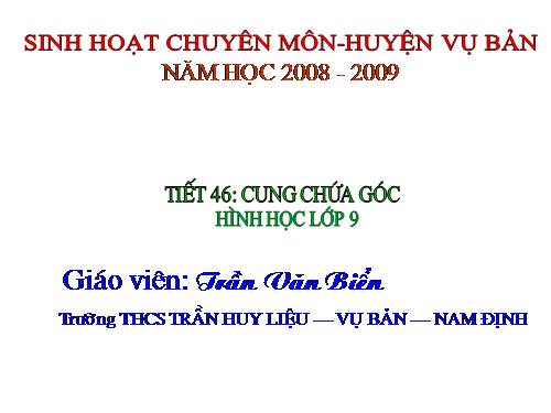 Chương III. §6. Cung chứa góc