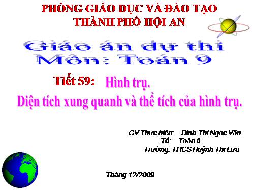 Chương IV. §1. Hình trụ - Diện tích xung quanh và thể tích của hình trụ