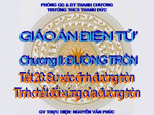 Chương II. §1. Sự xác định đường tròn. Tính chất đối xứng của đường tròn