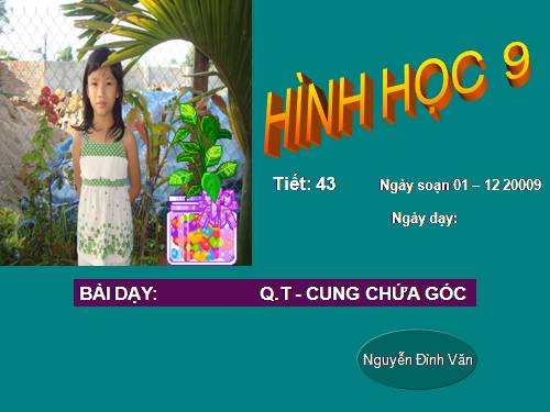 Chương III. §6. Cung chứa góc