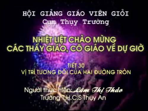 Chương II. §7-8. Vị trí tương đối của hai đường tròn