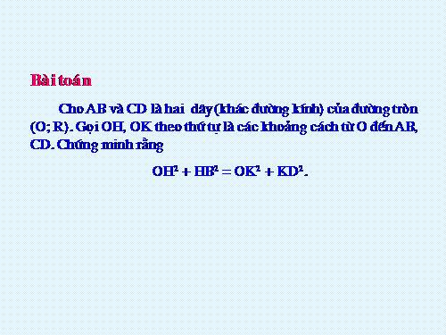 Chương II. §3. Liên hệ giữa dây và khoảng cách từ tâm đến dây