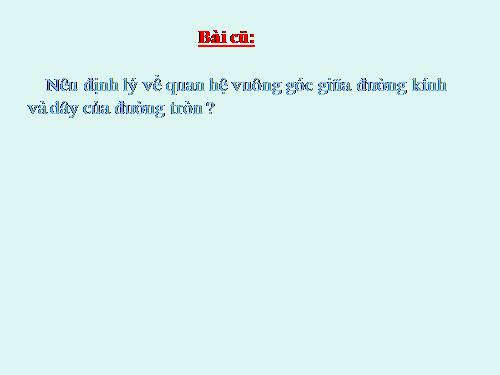 Chương II. §4. Vị trí tương đối của đường thẳng và đường tròn