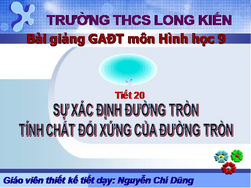 Chương II. §1. Sự xác định đường tròn. Tính chất đối xứng của đường tròn