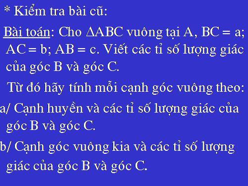 Chương I. §4. Một số hệ thức về cạnh và góc trong tam giác vuông