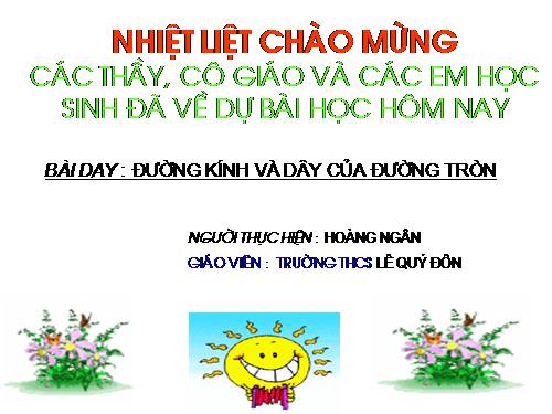 Chương II. §2. Đường kính và dây của đường tròn