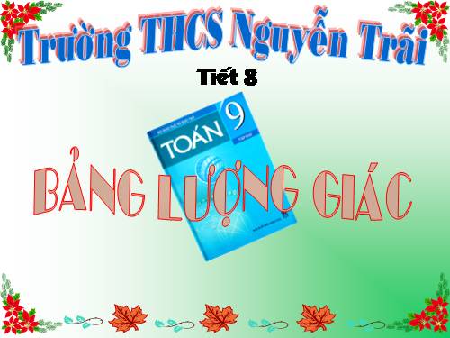 Chương I. §3. Bảng lượng giác