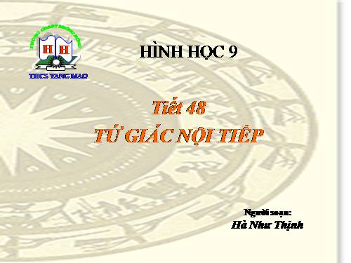 Chương III. §7. Tứ giác nội tiếp