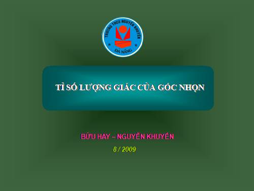 Chương I. §2. Tỉ số lượng giác của góc nhọn