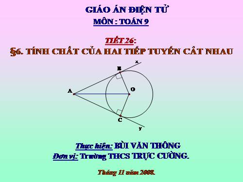 Chương II. §6. Tính chất của hai tiếp tuyến cắt nhau