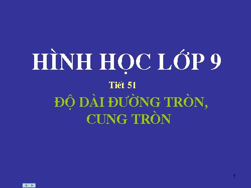 Chương III. §9. Độ dài đường tròn, cung tròn