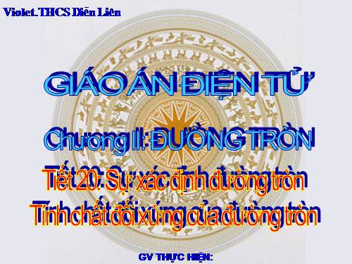 Chương II. §1. Sự xác định đường tròn. Tính chất đối xứng của đường tròn