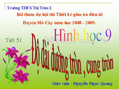 Chương III. §9. Độ dài đường tròn, cung tròn