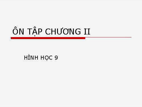 Ôn tập Chương II. Đường tròn