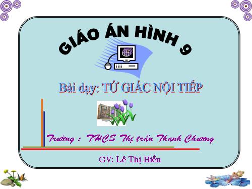 Chương III. §7. Tứ giác nội tiếp