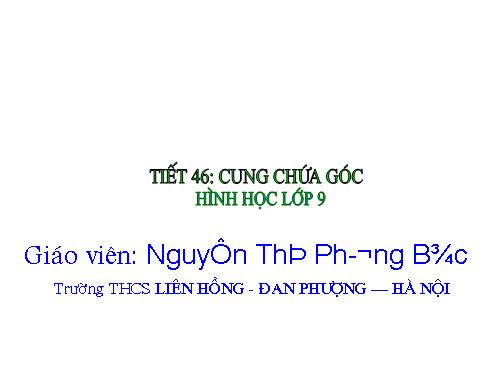 Chương III. §6. Cung chứa góc