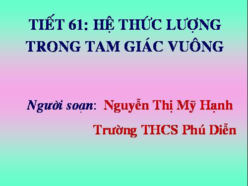 Chương I. §1. Một số hệ thức về cạnh và đường cao trong tam giác vuông