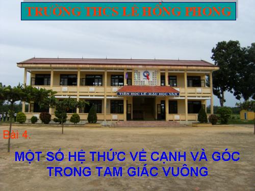 Chương I. §4. Một số hệ thức về cạnh và góc trong tam giác vuông