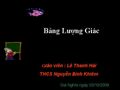 Chương I. §3. Bảng lượng giác