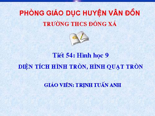 Chương III. §10. Diện tích hình tròn, hình quạt tròn