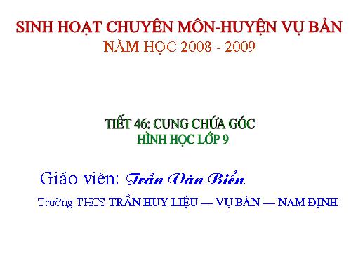 Chương III. §6. Cung chứa góc