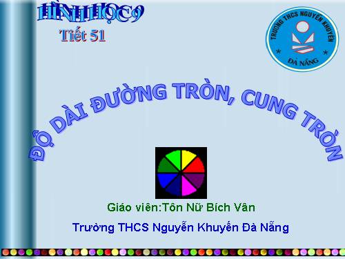 Chương III. §9. Độ dài đường tròn, cung tròn