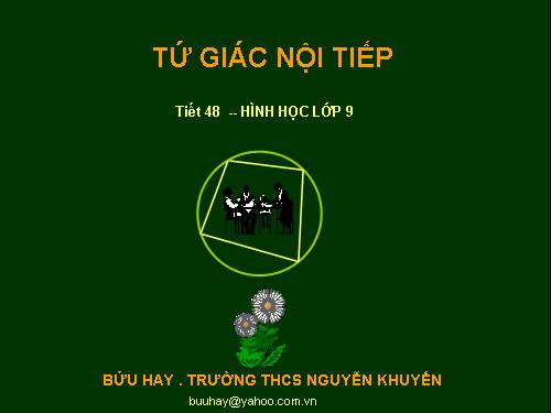 Chương III. §7. Tứ giác nội tiếp