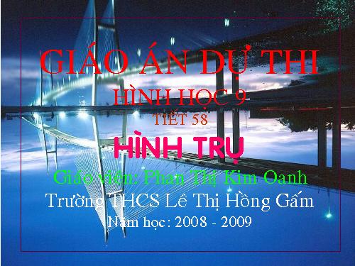 Chương IV. §1. Hình trụ - Diện tích xung quanh và thể tích của hình trụ