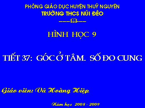 Chương III. §1. Góc ở tâm. Số đo cung