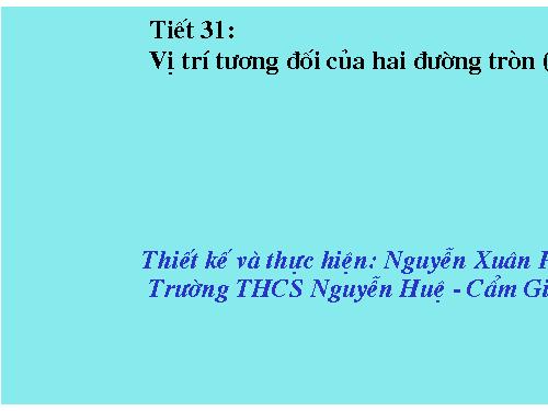 Chương II. §7-8. Vị trí tương đối của hai đường tròn